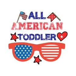 all american toddler svg, 4th of july svg, independence day svg, happy 4th of july svg, digital download