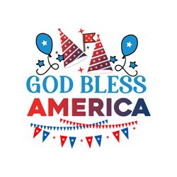 god bless america svg, 4th of july svg, happy 4th of july svg, independence day svg, cut file