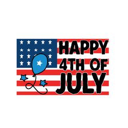 happy 4th of july svg, 4th of july svg, happy 4th of july logo svg, independence day svg, cut file