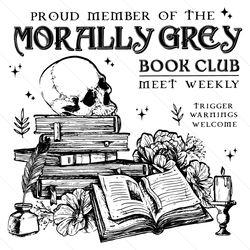 proud member of the morally grey book club svg