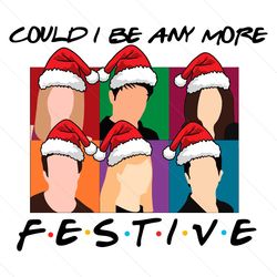 could i be anymore festive vintage svg file digital