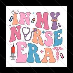 retro in my nurse era happy nurse day svg file digital