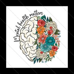 mental health matters floral brain png file digital