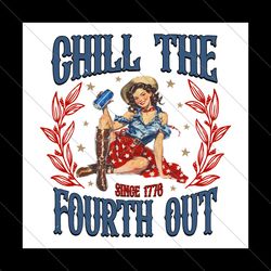 retro chill the fourth out since 1776 png file digital