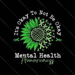 its okay to not be okay mental health awareness svg file digital