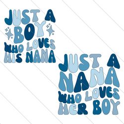 just a nana who loves her boy couple svg file digital