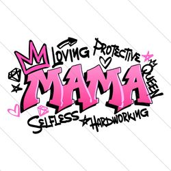 mama loving protective queen svg file digital