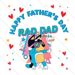 happy fathers day rad dad bluey bandit svg file digital