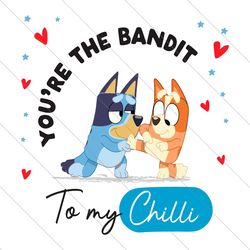 bluey wife you are the bandit to my chilly svg file digital