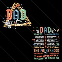 dad tour fatherhood makes it all happen svg file digital