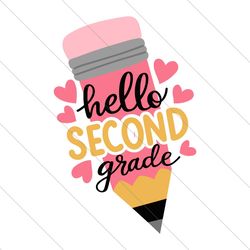 hello second grade pencil grade level svg file digital