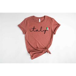 italy shirt, italian flag and heart shirt, italy travel shirt, italy vacation shirt, italy is calling tee, italian pride