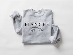 est sweatshirt, fiance sweatshirt, bride sweatshirt, engagement gift, bridal shower gift, gift for bride, wedding gift