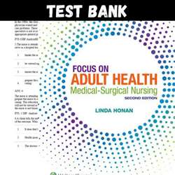 focus on adult health: medical-surgical nursing 2nd edition by linda honan test bank all chapters