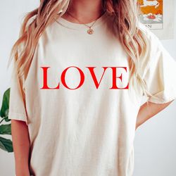 love shirt, valentine shirt,valentines day gift,gifts for wife,gifts for her,valentines day,gifts for girlfriend