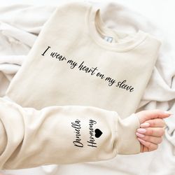 i wear my heart on my sleeve sweatshirt, personalized sweatshirt, mama sweatshirt, mothers day gift, children name shirt