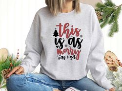 christmas sweatshirt, funny sweatshirt, merry christmas, gift for friend,