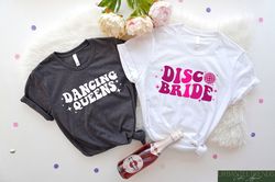 bachelorette shirt, dancing queens sweatshirt, disco bride tee, disco ball crewneck, one last