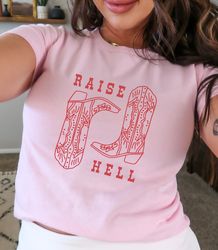 raise hell baby tee cowgirl concert outfit y2k baby tee crop top unhinged crop top gen z shirt slutty slut shirt baby te