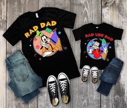 disney goofy movie shirt | funny goofy and max t-shirt | dad and son matching tee | disneyland family trip | goofy rad d