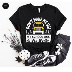 funny school bus driver t-shirt, school bus driver appreciation day, bus driver graphic tees, funny school bus shirt