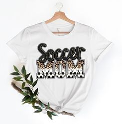 soccer mom shirt for mom - soccer mom t shirt for women - cute soccer mom t shirt for her - birthday shirt for soccer mo