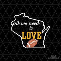 all we need is love football map svg