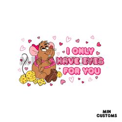 i only have eyes for you mouse valentine png