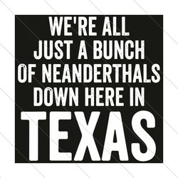Texas Neanderthal Vintage Svg, Trending Svg, Texas Svg, Neanderthal Svg, Texas Flag Svg, Texas City Svg, Texas America S