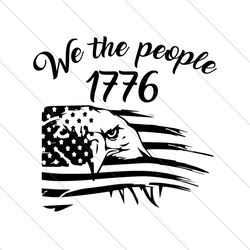 We The People 1776 Eagle American Flag Svg