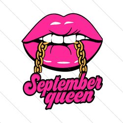 September Queen Svg, Birthday Svg, Birthday Queen Svg, Born In September, September Queen Svg, September Birthday