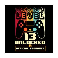 level 13 unlocked official teenager svg, birthday svg, 13th birthday svg, birthday boy svg, level 13 svg