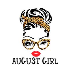 august girl svg, birthday svg, birthday girl svg, girl svg, born in august svg, august svg, girl birthday svg