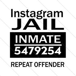 instagram jail inmate 5479254 repeat offender svg, trending svg, instagram jail svg, jail svg, inmate svg, repeat offend