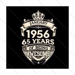 january 1956 65 years of being awesome svg