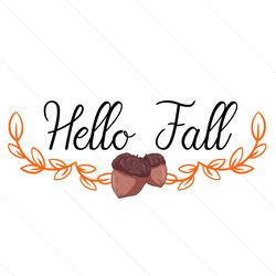 hello fall svg file digital