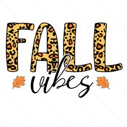 fall vibes leopard print svg file digital