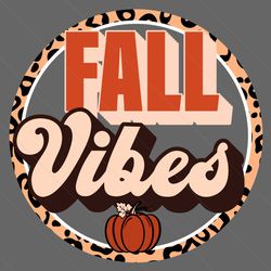 fall vibes svg file digital