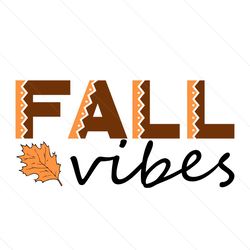 fall vibes svg file digitall