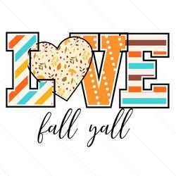 love fall yall fall pattern svg