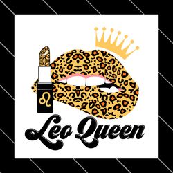 leo queen leopard lips zodiac birthday svg