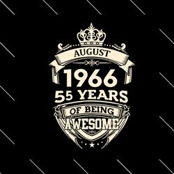 made in 1966 55 years of being awesome svg