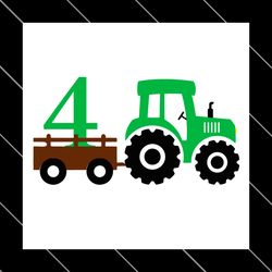 birthday boy 4 years old tractor svg