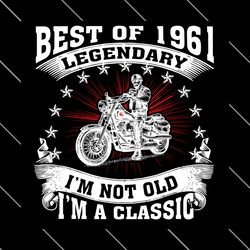 best of 1961 legendary birthday motorcycle svg