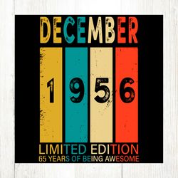 december 1956 limited edition 65 years of being awesome svg