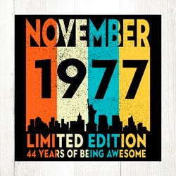 november 1977 44 years of being awesome svg