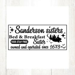 sanderson sisters bed and breakfast svg