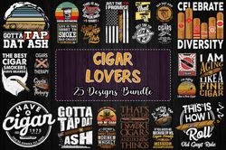 25 designs cigar lovers bundle svg, cigar svg, cigar lovers