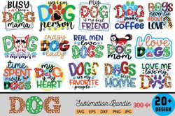 dog sublimation bundle svg, dog svg, dog quote svg, pet svg