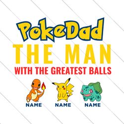 pokedad the man with the greatest balls svg